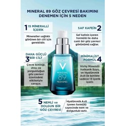 Vichy Mineral 89 Göz Kremi Hyalüronik Asit ve Saf Kafein ile Göz Çevresi Bakımı 15 ml (S.K.T 05-2025)