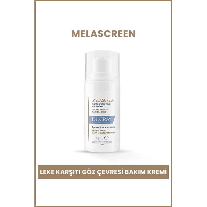 Ducray Melascreen Eye Contour Anti-Spots - Kırışıklık Karşıtı Göz Çevresi Bakım Kremi - 15 ml
