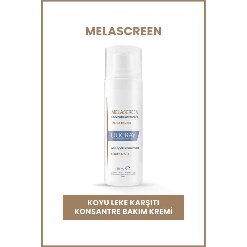Ducray Melascreen Anti-Spots Concentrate - Lekeli Ciltler İçin Konsantre Bakım Kremi - 30 ml