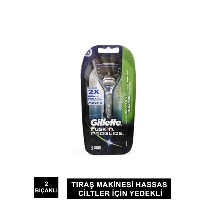 Gillette Fusion ProGlide Tıraş Makinesi Hassas Ciltler İçin Yedekli